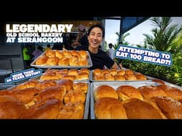 EPIC 100 Old School Bread Eaten in One Sitting?! | Legendary Old School Bakery at Serangoon Hawker!