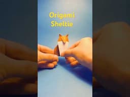 Origami Shetland dog in 13 seconds! #sheltie#origami#dog#tutorial#origamidog