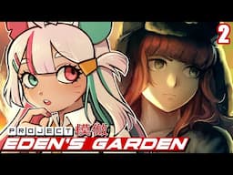 CHAPTER 1: FIRST BLOOD Project: Eden's Garden | Let's Play Part 2