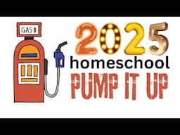 Homeschool Pump it UP in 2025 II Mid-winter Encouragement