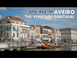 What To Do in Aveiro Portugal on a Day Trip From Porto