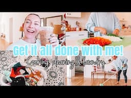 GET IT ALL DONE WITH ME | COOKING, CLEANING & LAUNDRY | YUMMY SOUP RECIPE!