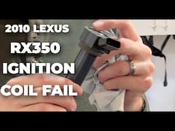 2010 Lexus RX350 Ignition Coil Replacement - Ignition coil problems symptoms