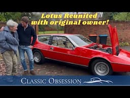 Lotus reunited with original owner | Full Restoration | Classic Obsession | Episode 87