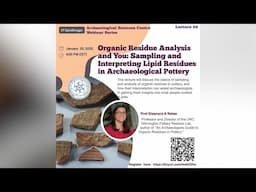 Organic Residue Analysis and You | Prof Eleanora A Reber | ASC