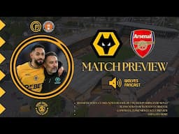 Wolves Arsenal Preview - CUNHA IS NOT FOR SALE