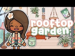 (NEW UPDATE) Rooftop Garden House 🪴| with voice 📢 | Toca Life World Roleplay