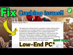 Spiderman 2 crashing due to using more video memory than your system can currently support Fix