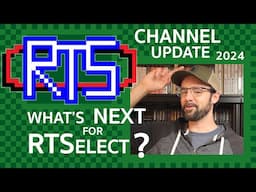 Back in Action?! Retro Tech Select, Channel Update - 2024