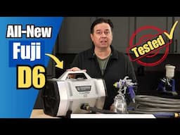 Fuji D6 Six Stage Turbine HVLP Paint Sprayer Test & Review