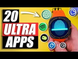 Top 20 BEST Must Have Apps for the Galaxy Watch 7 Ultra!