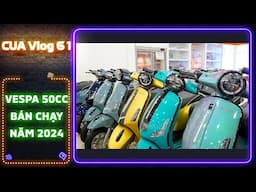 Chiếc Xe 50cc Cho Học Sinh Được Bán NHIỀU NHẤT NĂM 2024 | CUA Vlog61