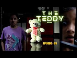 The Teddy Returns | Episode 5 | Season 2 | ദി ടെഡി ബീർ