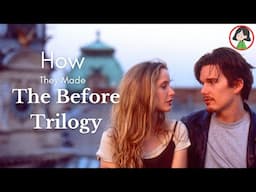 How They made The Before Trilogy