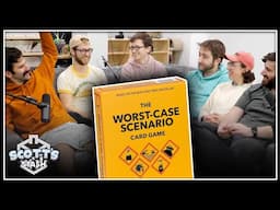 The Worst Case Scenario with Sam, Eric, Dom, Justin and Joe