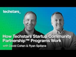 How Startup Community Partnership™ Programs Work with David Cohen & Ryan Spillane