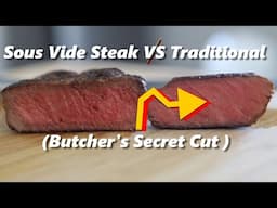 Sous Vide Steak VS Traditional Cooking Technique - How to Sous Vide Steak (Butchers Filet Mignon) 🔥