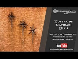 Novena de Navidad: Día 9