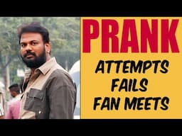 Our Prank Attempts, Prank Fails and Fan Meets | FunPataka