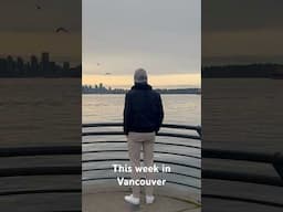 This week in Vancouver #slowliving #weeklyvlog #minimalist