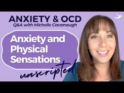 Anxiety and Physical Sensations: Progress? Or Anxiety Whac-a-Mole?