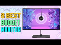 Best Budget Monitors 2025 | Computer Monitor, Gaming Monitor [Top 8 Best Reviewed]