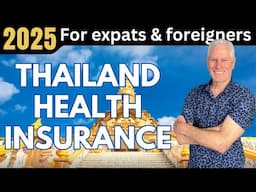 🇹🇭Thailand Health Insurance in 2025 for Expats and Foreigners. Medical insurance in Thailand is key.