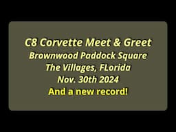 C8 Corvette Meet & Greet 11 30 24 The Villages, Florida