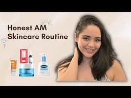 My *HONEST*  AM Skincare Routine.    #skincare #skincareroutine #skincareproducts