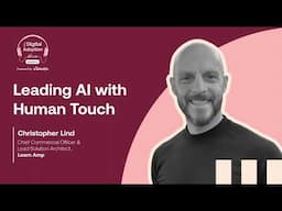 Leading Through AI and Automation Without Losing the Human Touch