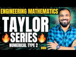 Taylor Series Numerical Type 2 Explained in Hindi | Engineering Mathematics Series