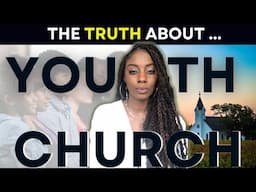 The truth about youth and children's church ...