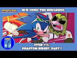 IDW Sonic The Hedgehog #75 | A Comic Review by Megabeatman