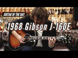 1968 Gibson J-160E Sunburst | Guitar of the Day