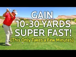 Gain 10-30 Yards Super Fast (Irons & Driver)