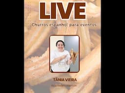 LIVE CHURROS ESPANHOL PARA EVENTOS! DICAS DE COMO VOCÊ PODE VENDER CHURROA EM EVENTOS E FESTAS.