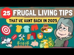 25 Frugal Tips NOT TAUGHT Today …That We Want Back in 2025