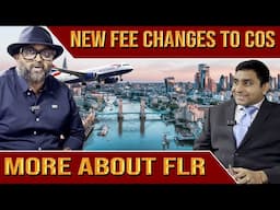 New fee changes to COS | Cos And FLR Jan2025 Update | Lodon Thamilan