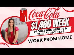 Coca-Cola Hiring! Make $1,230 To $1,480 Week Working From Home | Process Orders & Service Requests!