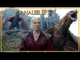 Análisis Ep. 7 House of the Dragon ¿El Mejor Hasta Ahora? Temp. 2