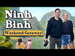 Our Weekend in NINH BINH, Vietnam (Incredible Getaway from Hanoi?!) | Vietnam Travel Vlog