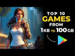 1KB To 100GB PlayStore Games | Biggest Games on Mobile 😱