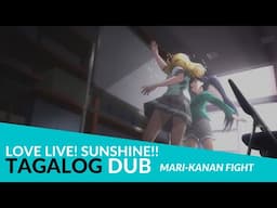 KanaMari Confrontation | Love Live! Sunshine!! Tagalog dub