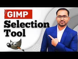 Master Selection Tools in GIMP in Hindi | Step-by-Step Tutorial for Beginners