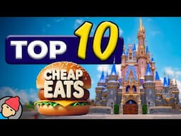 TOP 10 Quick Service Restaurants at Walt Disney World Parks