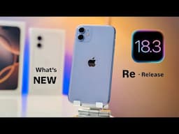 iOS 18.3 Re- release for iPhone 11/PRO/MAX - What's NEW