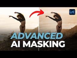 MASTER AI Masking in Lightroom Classic