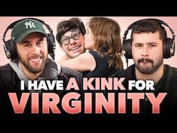 I'm A Woman With A Virginity Kink