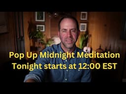 Pop Up Midnight Meditation - Gregory Hodges