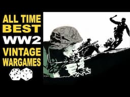 TOP 10 ALL TIME BEST Vintage WW2 WARGAMES | Best Vintage WW2 Board Games